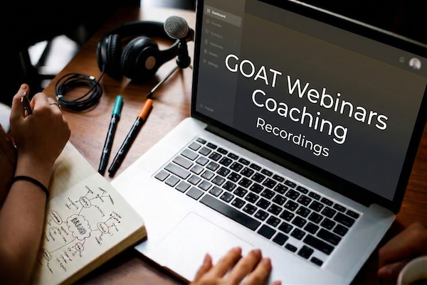 GOAT Webinars Coaching Recordings